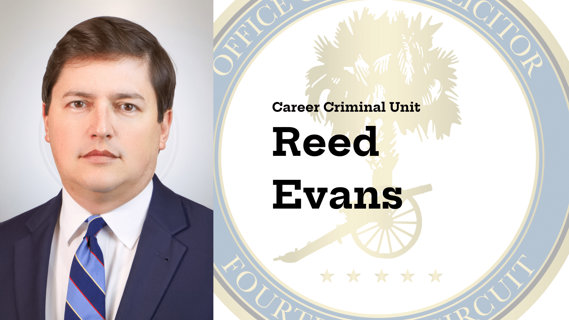 Career Criminal Unit Reed Evans graphic banner